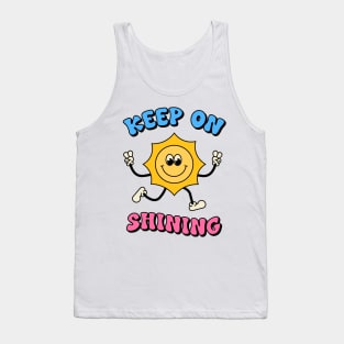 Keep on Shining Groovy TShirt Design Tank Top